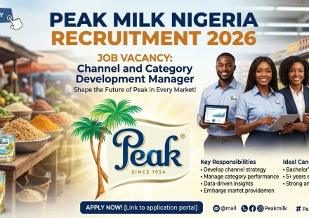 Peak Milk Nigeria Recruitment 2026 - Channel and Category Development Manager