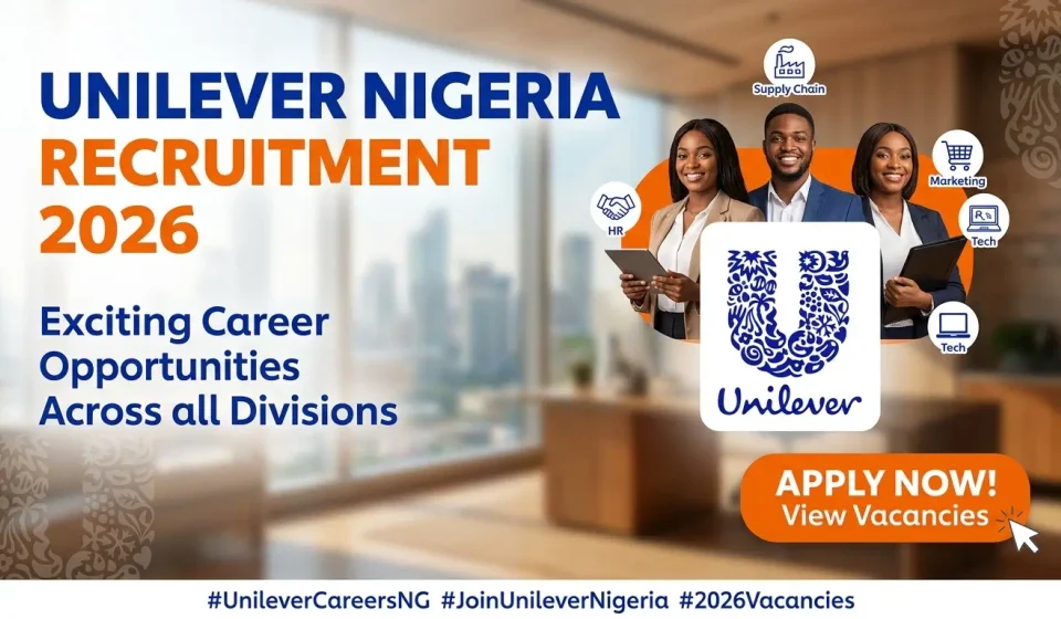 Unilever Nigeria recruitment 2026